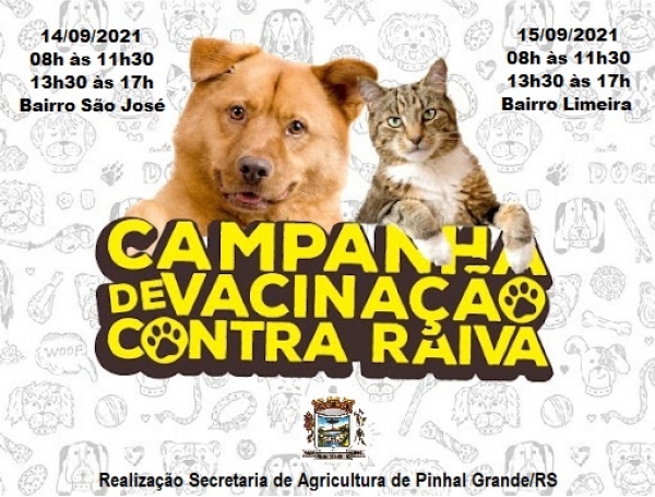 VACINAÇÃO CONTRA RAIVA EM PINHAL GRANDE SERÁ REALIZADA DURANTE A SEMANA FARROUPILHA VACINAÇÃO CONTRA RAIVA EM PINHAL GRANDE SERÁ REALIZADA DURANTE A SEMANA FARROUPILHA