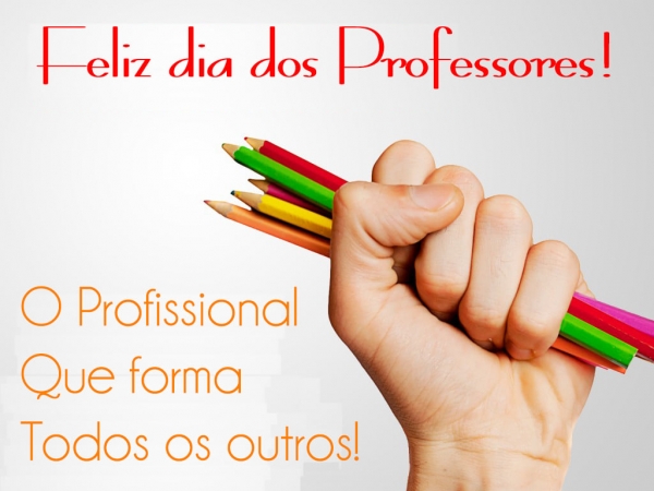 15 de Outubro - Dia dos Professores 15 de Outubro - Dia dos Professores