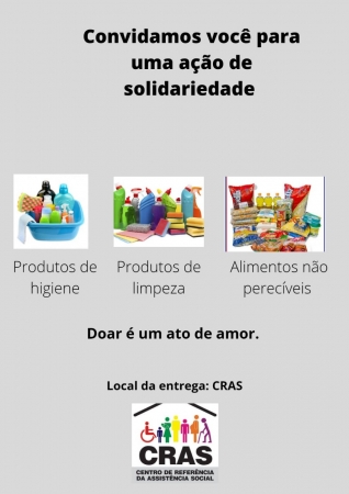 CENTRO DE REFERÊNCIA DA ASSISTÊNCIA SOCIAL convida Você Para Uma Ação de Solidariedade CENTRO DE REFERÊNCIA DA ASSISTÊNCIA SOCIAL convida Você Para Uma Ação de Solidariedade