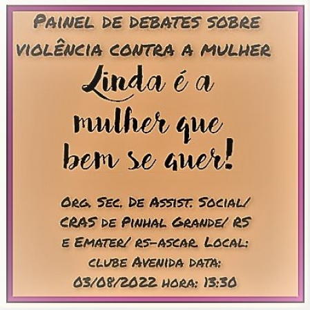 ENCONTRO: SECRETARIA DE ASSISTÊNCIA SOCIAL REALIZA PAINEL DE DEBATES SOBRE VIOLÊNCIA CONTRA A MULHER ENCONTRO: SECRETARIA DE ASSISTÊNCIA SOCIAL REALIZA PAINEL DE DEBATES SOBRE VIOLÊNCIA CONTRA A MULHER