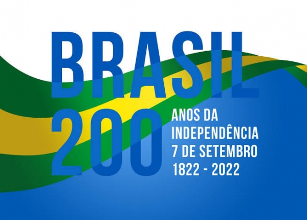 7 DE SETEMBRO 2022 - BICENTENÁRIO DA INDEPENDÊNCIA DO BRASIL 7 DE SETEMBRO 2022 - BICENTENÁRIO DA INDEPENDÊNCIA DO BRASIL