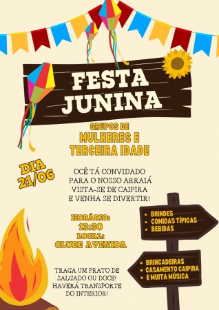CONVITE PARA FESTA JUNINA DOS GRUPOS DE TERCEIRA IDADE E DE MULHERES CONVITE PARA FESTA JUNINA DOS GRUPOS DE TERCEIRA IDADE E DE MULHERES