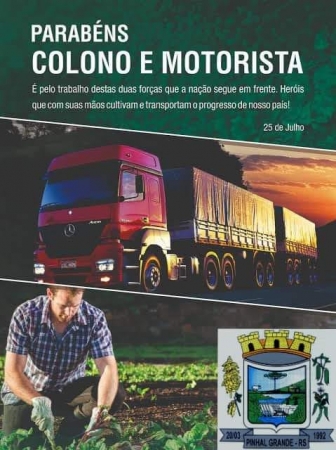 25 DE JULHO - DIA DO AGRICULTOR E MOTORISTA 25 DE JULHO - DIA DO AGRICULTOR E MOTORISTA