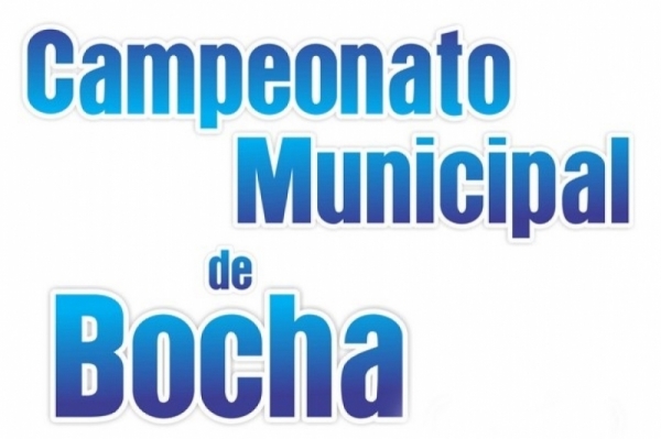 CAMPEONATO MUNICIPAL DE BOCHA DE 2017 CAMPEONATO MUNICIPAL DE BOCHA DE 2017