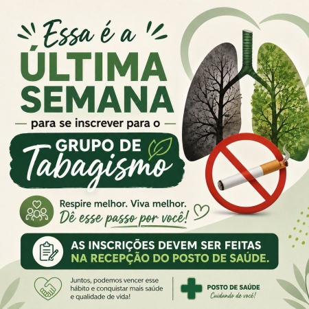 ⚠️ ATENÇÃO ⚠️ ÚLTIMA SEMANA PARA INSCRIÇÕES NO GRUPO DE TABAGISMO ⚠️